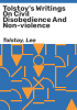 Tolstoy_s_writings_on_civil_disobedience_and_non-violence