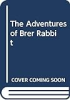 The_adventures_of_Brer_Rabbit