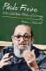 Paulo_Freire___the_cold_war_politics_of_literacy