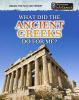 What_did_the_ancient_Greeks_do_for_me_