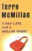 A_day_late_and_a_dollar_short