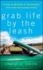 Grab_life_by_the_leash