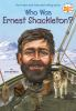 Who_was_Ernest_Shackleton_