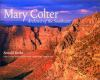 Mary_Colter__architect_of_the_Southwest