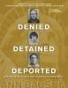 Denied__detained__deported