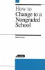 How_to_change_to_a_nongraded_school