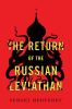 The_return_of_the_Russian_leviathan