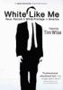 White_like_me