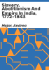 Slavery__abolitionism_and_empire_in_India__1772-1843