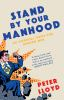 Stand_by_your_manhood