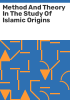 Method_and_theory_in_the_study_of_Islamic_origins