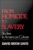 From_homicide_to_slavery