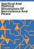 Spiritual_and_political_dimensions_of_nonviolence_and_peace
