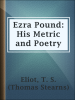 Ezra_Pound__His_Metric_and_Poetry