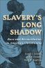 Slavery_s_long_shadow