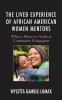 The_lived_experience_of_African_American_woman_mentors