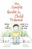 The_simple_guide_to_child_trauma