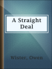 A_Straight_Deal