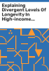 Explaining_divergent_levels_of_longevity_in_high-income_countries