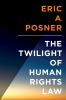 The_twilight_of_human_rights_law