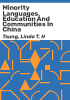 Minority_languages__education_and_communities_in_China