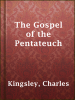 The_Gospel_of_the_Pentateuch