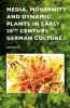 Media__modernity__and_dynamic_plants_in_early_20th_century_German_culture