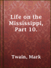 Life_on_the_Mississippi__Part_10