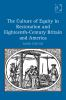 The_culture_of_equity_in_Restoration_and_eighteenth-century_Britain_and_America