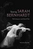 Seeing_Sarah_Bernhardt