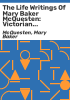 The_life_writings_of_Mary_Baker_McQuesten