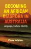 Becoming_an_African_Diaspora_in_Australia