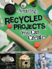 Amazing_Recycled_Projects_You_Can_Create
