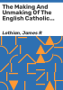 The_making_and_unmaking_of_the_English_Catholic_intellectual_community__1910-1950