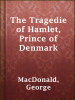 The_Tragedie_of_Hamlet__Prince_of_Denmark