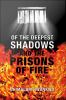Of_the_deepest_shadows___the_prisons_of_fire