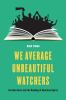 We_average_unbeautiful_watchers