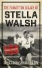 The_forgotten_legacy_of_Stella_Walsh