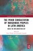 The_prior_consultation_of_indigenous_peoples_in_Latin_America