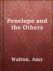 Penelope_and_the_Others