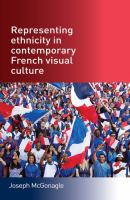Representing_ethnicity_in_contemporary_French_visual_culture