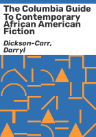 The_Columbia_guide_to_contemporary_African_American_fiction