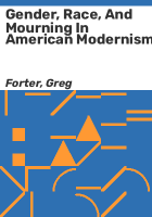 Gender__race__and_mourning_in_American_modernism